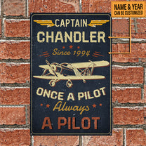 Personalized Once A Pilot Always A Pilot Caption Metal Sign