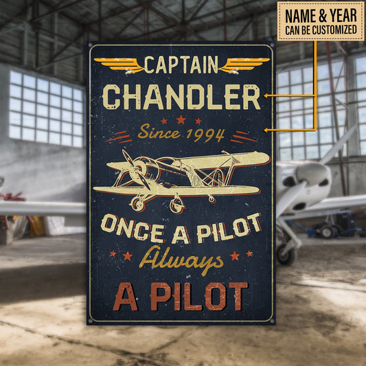 Personalized Once A Pilot Always A Pilot Caption Metal Sign