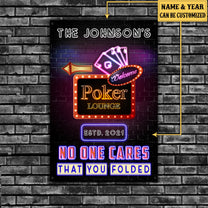 Personalized Poker Lounge No One Cares That You Folded Metal Sign