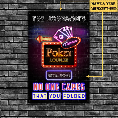 Personalized Poker Lounge No One Cares That You Folded Metal Sign