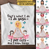 Personalized That's What I Do I Do Yoga I Pet Cats Shirt