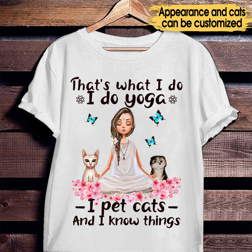 Personalized That's What I Do I Do Yoga I Pet Cats Shirt