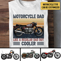 Personalized Motorcycle Dad Like A Regular Dad But Cooler Shirt