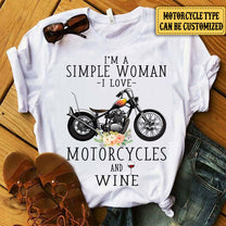 Personalized I'm A Simple Woman I Love Motorcycles And Wine Shirt
