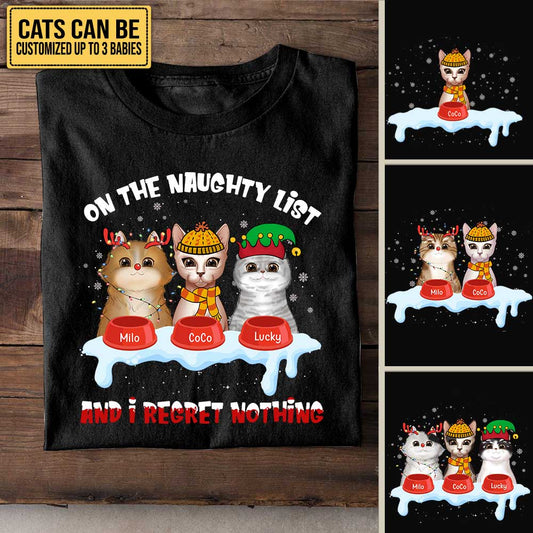 On The Naughty List And I Regret Nothing - Personalized Shirt