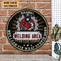 Personalized Welding Area Wood Round Sign