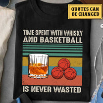 I Like Whisky And Basketball - Personalized Shirt