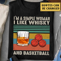 I Like Whisky And Basketball - Personalized Shirt