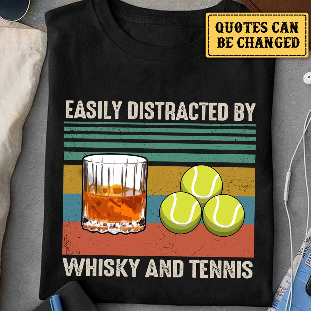I Like Whisky And Tennis - Personalized Shirt