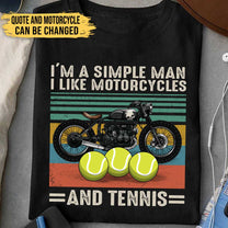 Love Motorcycles And Tennis - Personalized Shirt