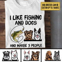 Personalized I Like Fishing And Dog Shirt