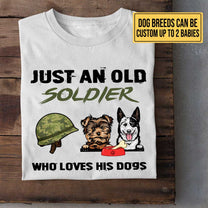 Personalized Just An Old Soldier Who Loves Dogs Shirt