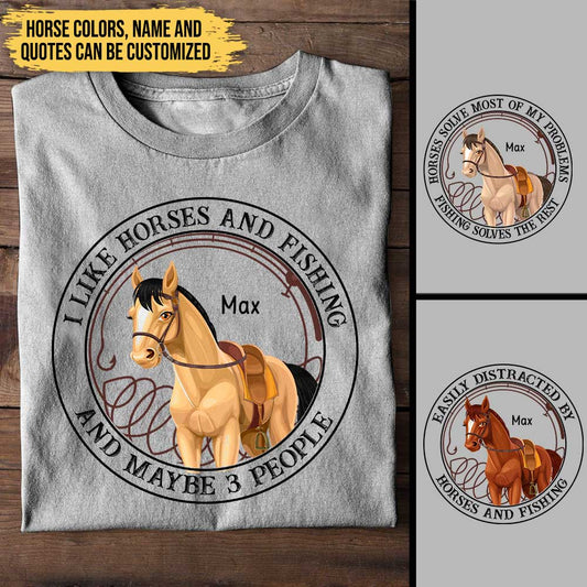 Love Horses And Fishing - Personalized Shirt