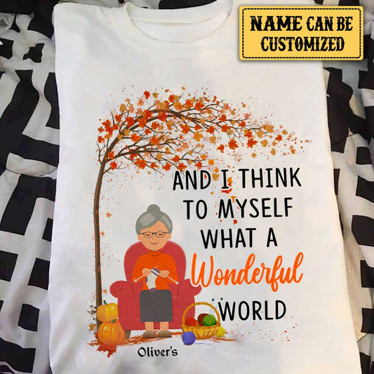 Personalized And I Think To Myself What A Wonderful World Knitting Shirt