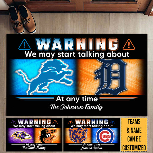 Warning We May Start Talking Customized Doormat - Anti Slip Indoor Doormat