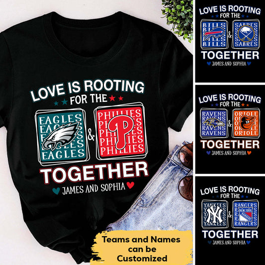 Love is Rooting For Together Shirt - Customized Shirt