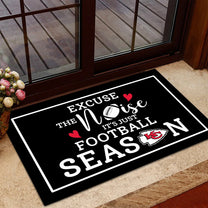 Excuse The Noise It's Just Football Season Doormat - KSCC