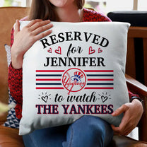Reserved For To Watch Pillow - Customized Pillow (Insert Included) v2