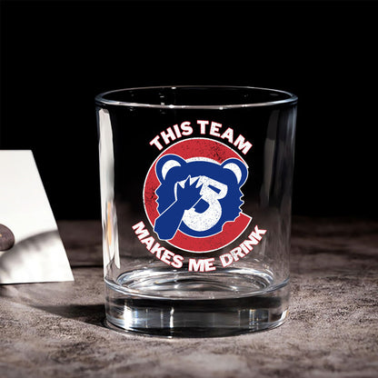 Whiskey Glass - This Team Makes Me Drink (CCGC)