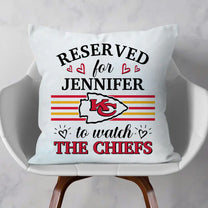 Reserved For To Watch Pillow - Customized Pillow (Insert Included)