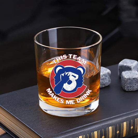 Whiskey Glass - This Team Makes Me Drink (CCGC)