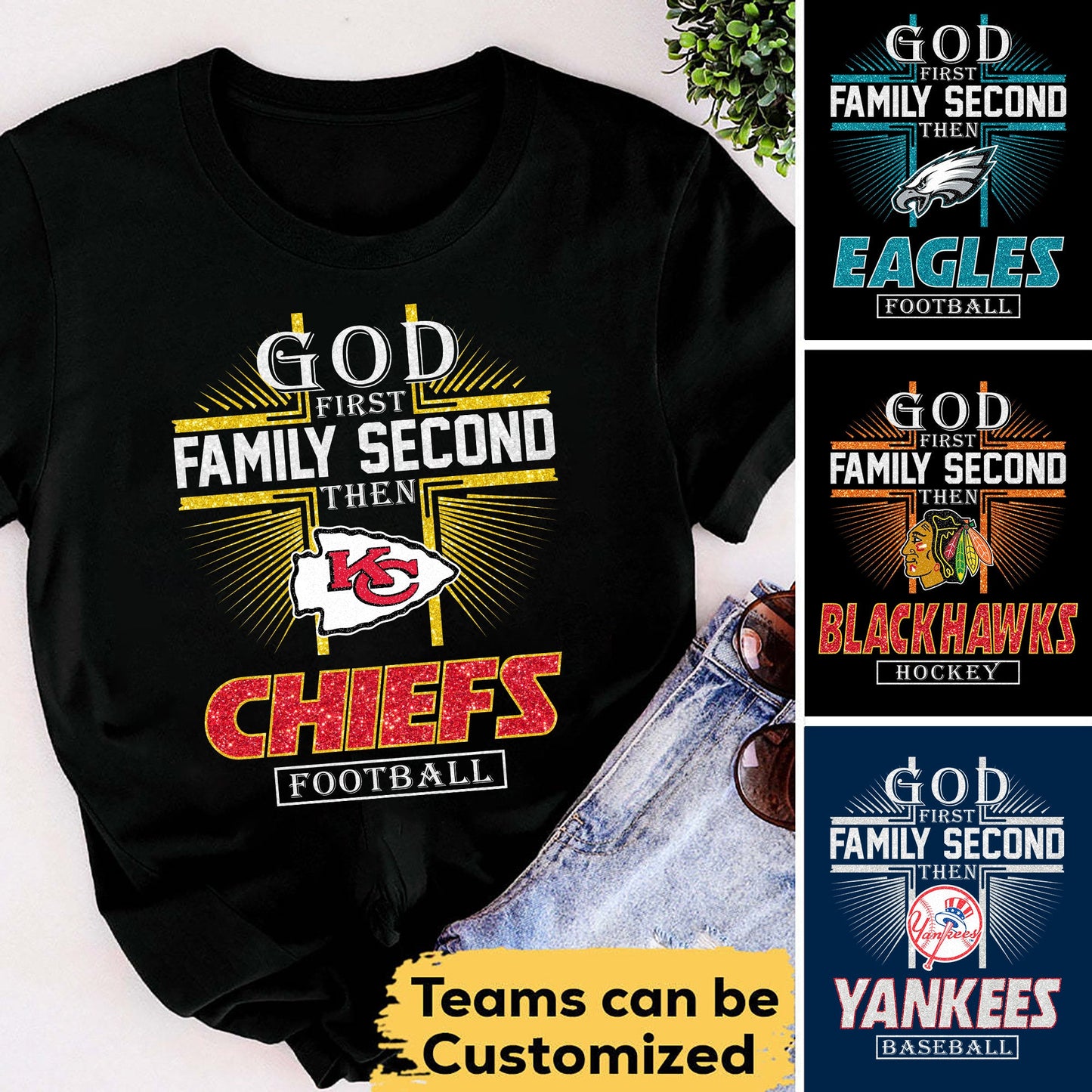 GOD first FAMILY second then HER TEAM - Customized shirt