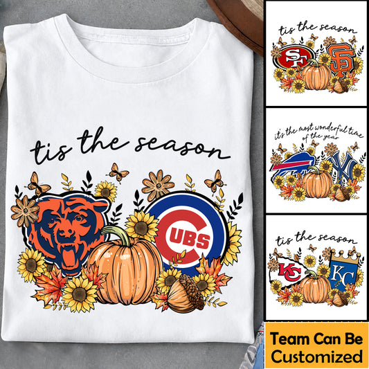 Tis The Season Shirt - Customized Shirt - Fall ver.