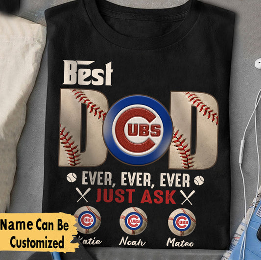 Best Dad Ever Ever Ever Customized Shirt - Perfect Gift For Father's Day - CCGC