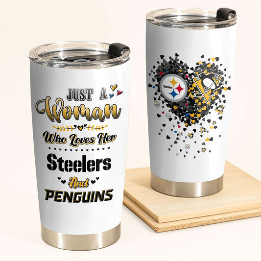 Just A Woman Who Loves Her Pittsburgh Football And Hockey Tumbler