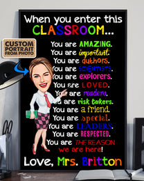 When you enter this Classroom You are Amazing - Custom Name Teacher Poster Canvas - Custom Cartoon Portrait From Your Photo - Back To School