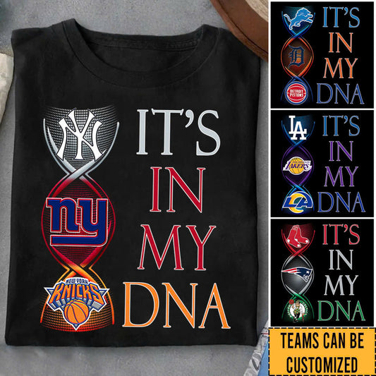 It's In My DNA - Customized Shirt V3