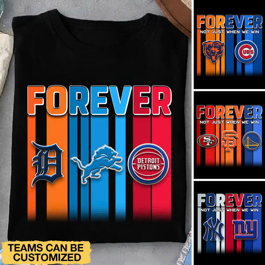 FOREVER Teams Shirt - Customized Shirt